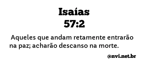 ISAÍAS 57:2 NVI NOVA VERSÃO INTERNACIONAL