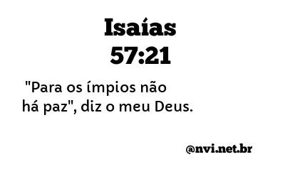 ISAÍAS 57:21 NVI NOVA VERSÃO INTERNACIONAL