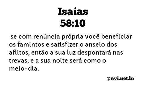 ISAÍAS 58:10 NVI NOVA VERSÃO INTERNACIONAL