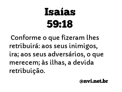 ISAÍAS 59:18 NVI NOVA VERSÃO INTERNACIONAL