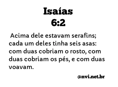 ISAÍAS 6:2 NVI NOVA VERSÃO INTERNACIONAL