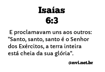 ISAÍAS 6:3 NVI NOVA VERSÃO INTERNACIONAL