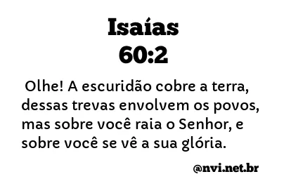 ISAÍAS 60:2 NVI NOVA VERSÃO INTERNACIONAL