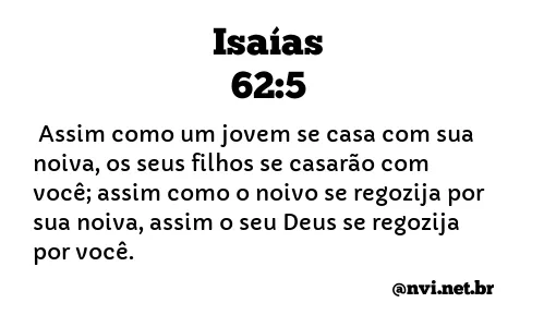 ISAÍAS 62:5 NVI NOVA VERSÃO INTERNACIONAL