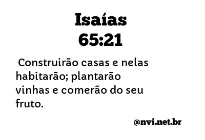 ISAÍAS 65:21 NVI NOVA VERSÃO INTERNACIONAL