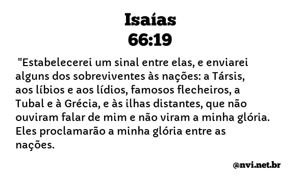 ISAÍAS 66:19 NVI NOVA VERSÃO INTERNACIONAL