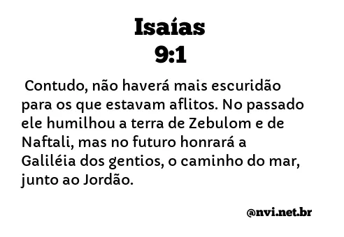 ISAÍAS 9:1 NVI NOVA VERSÃO INTERNACIONAL