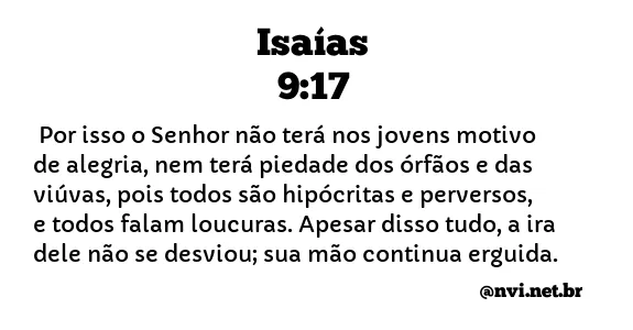 ISAÍAS 9:17 NVI NOVA VERSÃO INTERNACIONAL