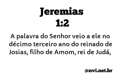 JEREMIAS 1:2 NVI NOVA VERSÃO INTERNACIONAL