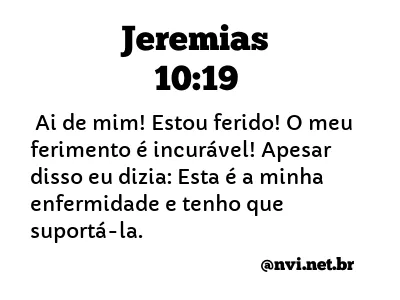 JEREMIAS 10:19 NVI NOVA VERSÃO INTERNACIONAL