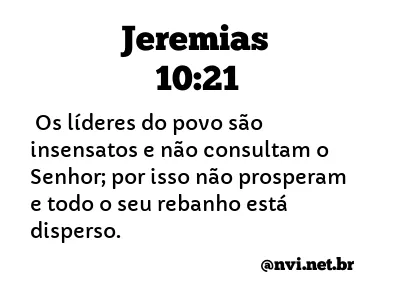 JEREMIAS 10:21 NVI NOVA VERSÃO INTERNACIONAL