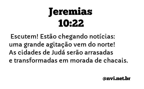 JEREMIAS 10:22 NVI NOVA VERSÃO INTERNACIONAL