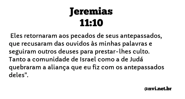 JEREMIAS 11:10 NVI NOVA VERSÃO INTERNACIONAL