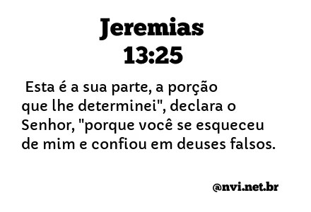 JEREMIAS 13:25 NVI NOVA VERSÃO INTERNACIONAL