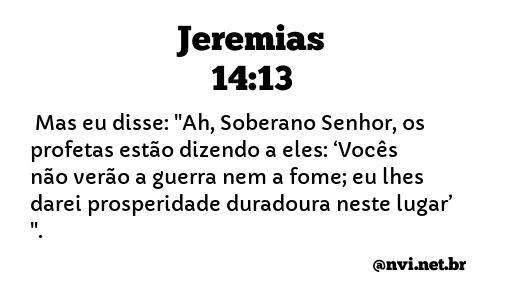 JEREMIAS 14:13 NVI NOVA VERSÃO INTERNACIONAL