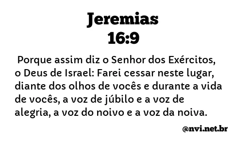 JEREMIAS 16:9 NVI NOVA VERSÃO INTERNACIONAL