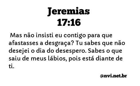 JEREMIAS 17:16 NVI NOVA VERSÃO INTERNACIONAL