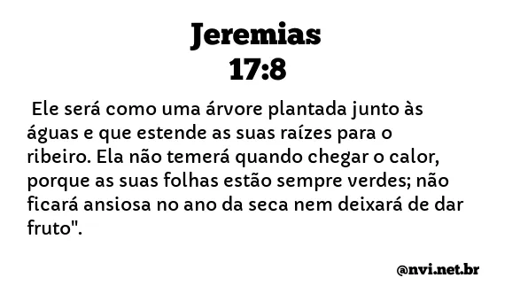 JEREMIAS 17:8 NVI NOVA VERSÃO INTERNACIONAL