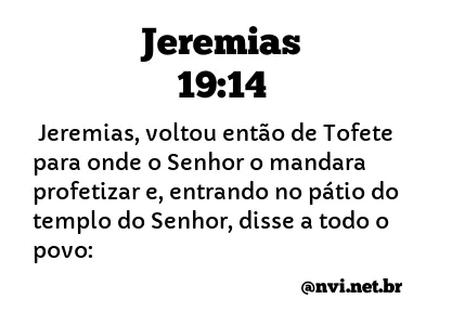 JEREMIAS 19:14 NVI NOVA VERSÃO INTERNACIONAL