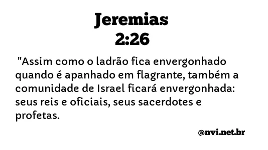 JEREMIAS 2:26 NVI NOVA VERSÃO INTERNACIONAL