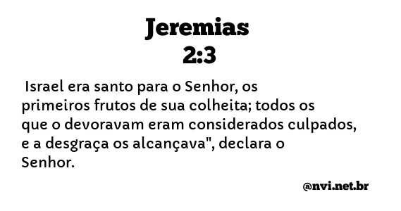 JEREMIAS 2:3 NVI NOVA VERSÃO INTERNACIONAL