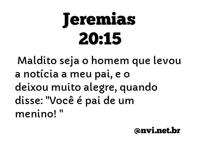 JEREMIAS 20:15 NVI NOVA VERSÃO INTERNACIONAL