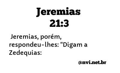 JEREMIAS 21:3 NVI NOVA VERSÃO INTERNACIONAL