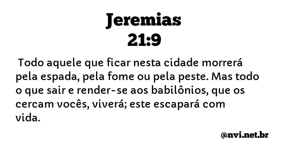 JEREMIAS 21:9 NVI NOVA VERSÃO INTERNACIONAL