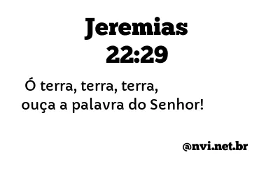 JEREMIAS 22:29 NVI NOVA VERSÃO INTERNACIONAL