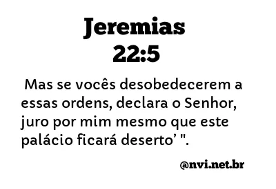 JEREMIAS 22:5 NVI NOVA VERSÃO INTERNACIONAL