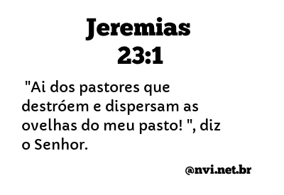 JEREMIAS 23:1 NVI NOVA VERSÃO INTERNACIONAL