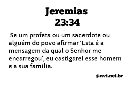 JEREMIAS 23:34 NVI NOVA VERSÃO INTERNACIONAL