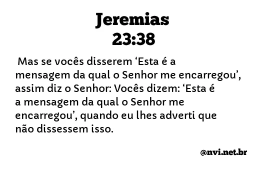 JEREMIAS 23:38 NVI NOVA VERSÃO INTERNACIONAL