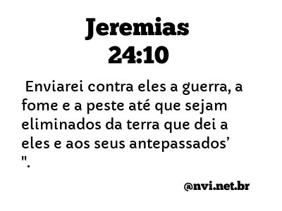 JEREMIAS 24:10 NVI NOVA VERSÃO INTERNACIONAL
