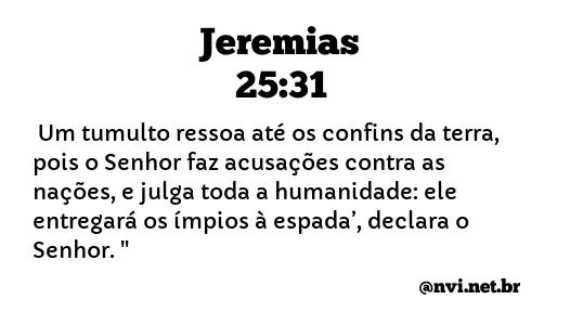 JEREMIAS 25:31 NVI NOVA VERSÃO INTERNACIONAL