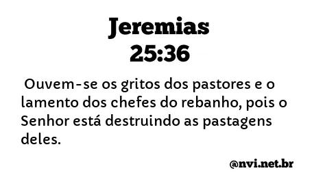 JEREMIAS 25:36 NVI NOVA VERSÃO INTERNACIONAL