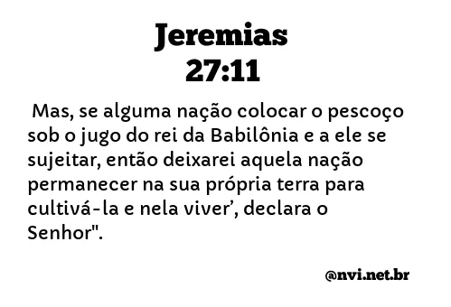 JEREMIAS 27:11 NVI NOVA VERSÃO INTERNACIONAL