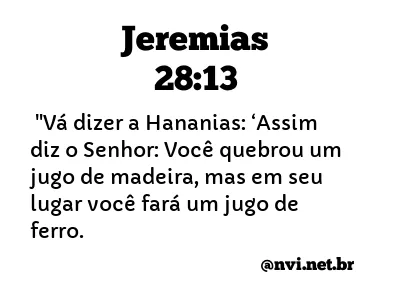 JEREMIAS 28:13 NVI NOVA VERSÃO INTERNACIONAL