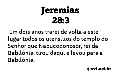 JEREMIAS 28:3 NVI NOVA VERSÃO INTERNACIONAL