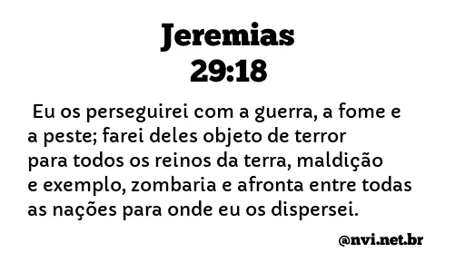 JEREMIAS 29:18 NVI NOVA VERSÃO INTERNACIONAL