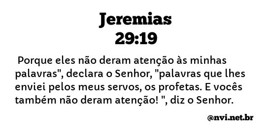 JEREMIAS 29:19 NVI NOVA VERSÃO INTERNACIONAL