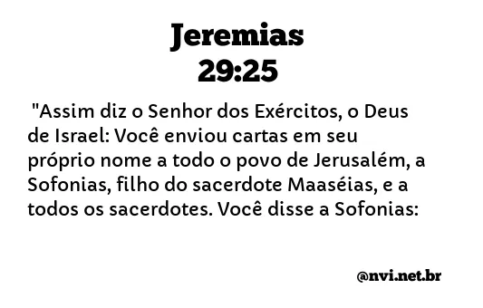 JEREMIAS 29:25 NVI NOVA VERSÃO INTERNACIONAL