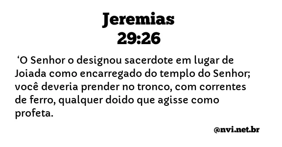 JEREMIAS 29:26 NVI NOVA VERSÃO INTERNACIONAL