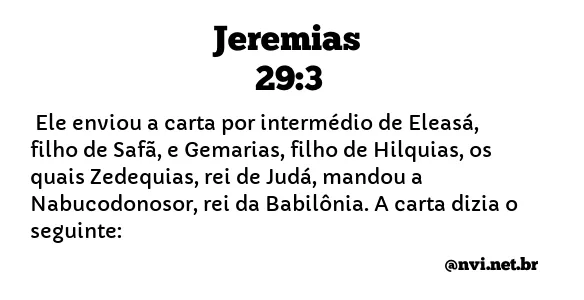 JEREMIAS 29:3 NVI NOVA VERSÃO INTERNACIONAL