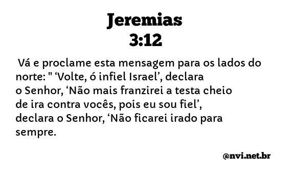 JEREMIAS 3:12 NVI NOVA VERSÃO INTERNACIONAL