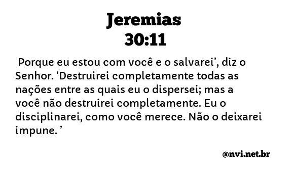 JEREMIAS 30:11 NVI NOVA VERSÃO INTERNACIONAL