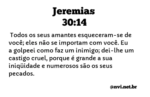 JEREMIAS 30:14 NVI NOVA VERSÃO INTERNACIONAL