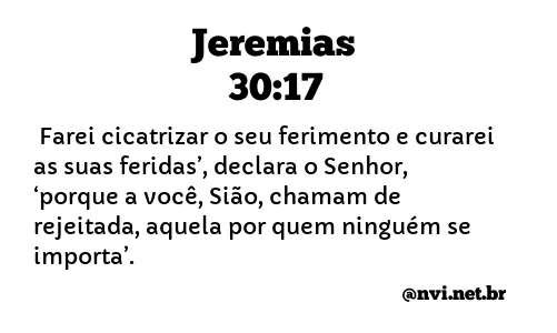 JEREMIAS 30:17 NVI NOVA VERSÃO INTERNACIONAL