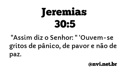 JEREMIAS 30:5 NVI NOVA VERSÃO INTERNACIONAL