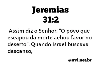 JEREMIAS 31:2 NVI NOVA VERSÃO INTERNACIONAL